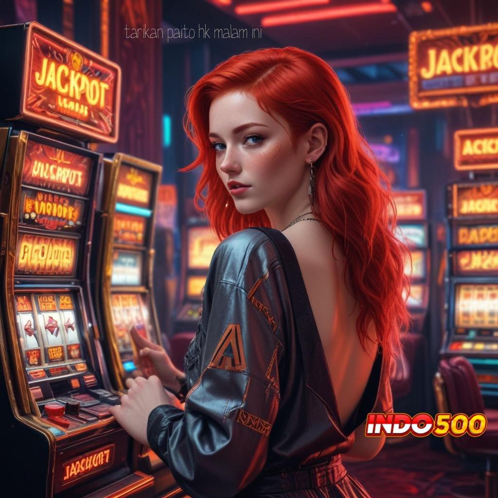 TARIKAN PAITO HK MALAM INI : Auto Dapat Gak Diundi! Slot Mahjong Gratis Tanpa Deposit investasi kecil jackpot keren