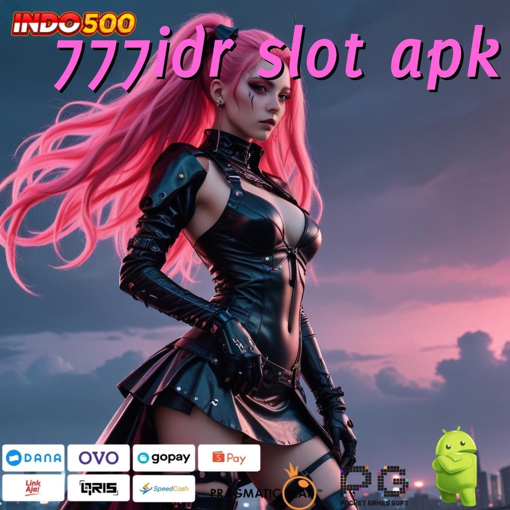 777IDR SLOT APK Aplikasi Gacor Jalur Cepat