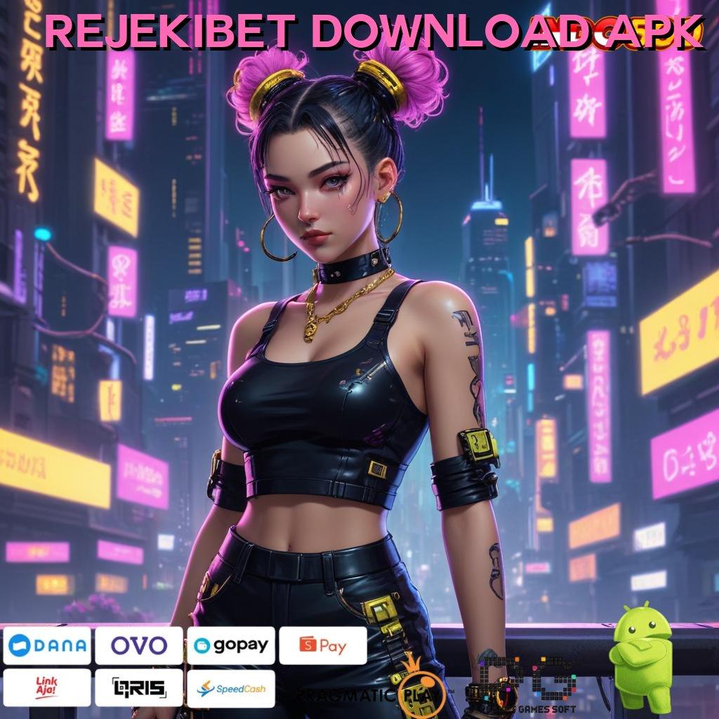 REJEKIBET DOWNLOAD APK Event Android iOS Bonus Besar Dasar