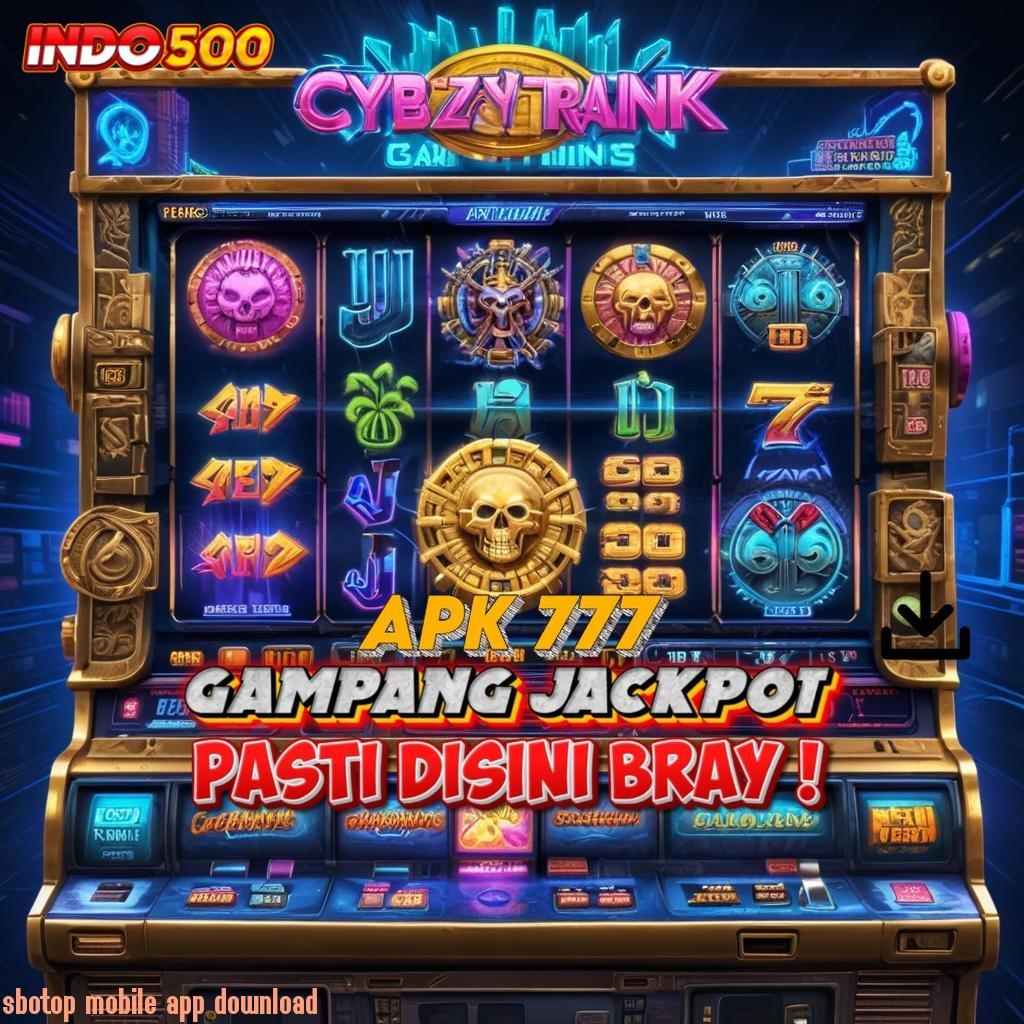 SBOTOP MOBILE APP DOWNLOAD ✧ Win Sure Pemain Baru Dapat Gopay Tambahan