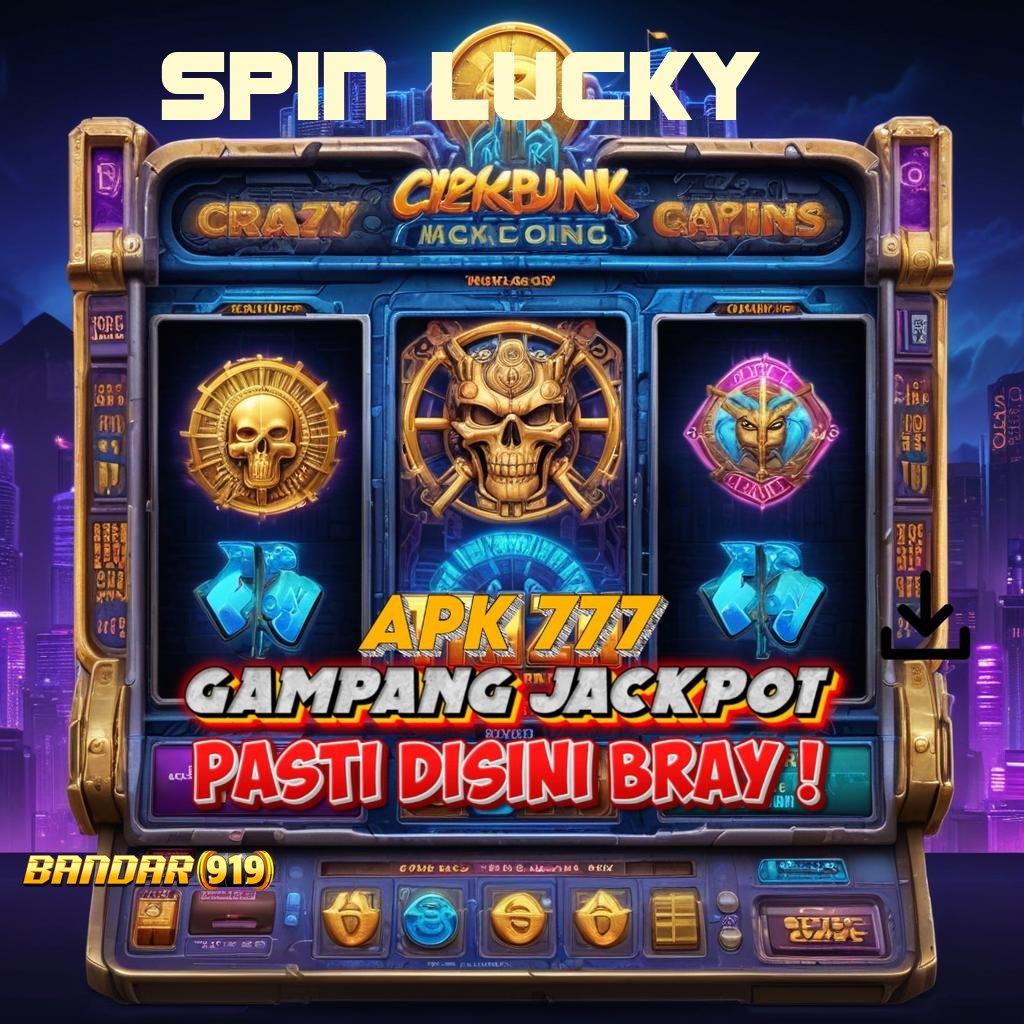 SPIN LUCKY ➽ Tatanan Baru Untuk Titik Penghubung yang Terintegrasi