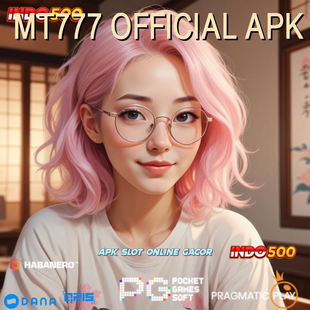 MT777 OFFICIAL APK ↪ arena permainan serba ada