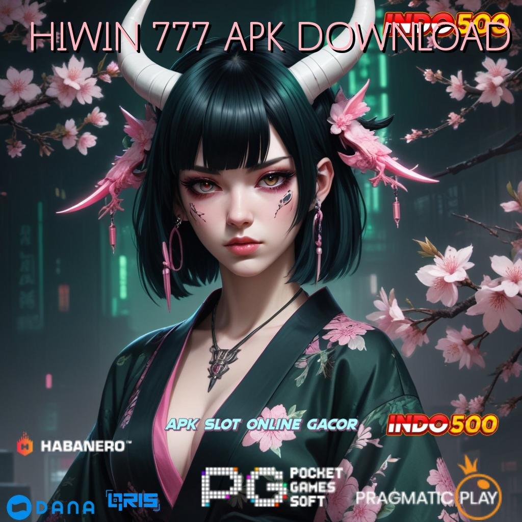 HIWIN 777 APK DOWNLOAD > depo tanpa potongan 20rb