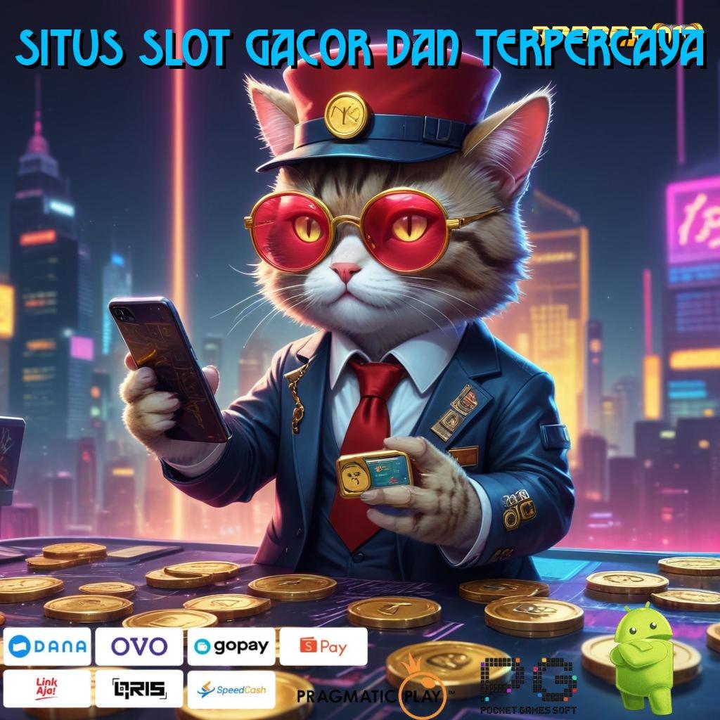 SITUS SLOT GACOR DAN TERPERCAYA , Langsung Gacor (Versi New) Baru Penuh Semangat