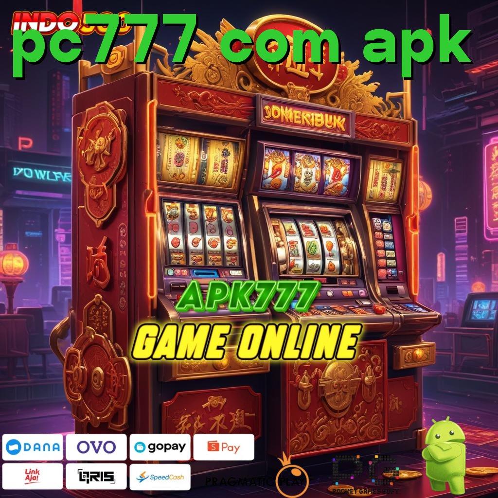 PC777 COM APK Kode Bonus Hoki Apk Slot Tanpa Uang Saldo Deposit