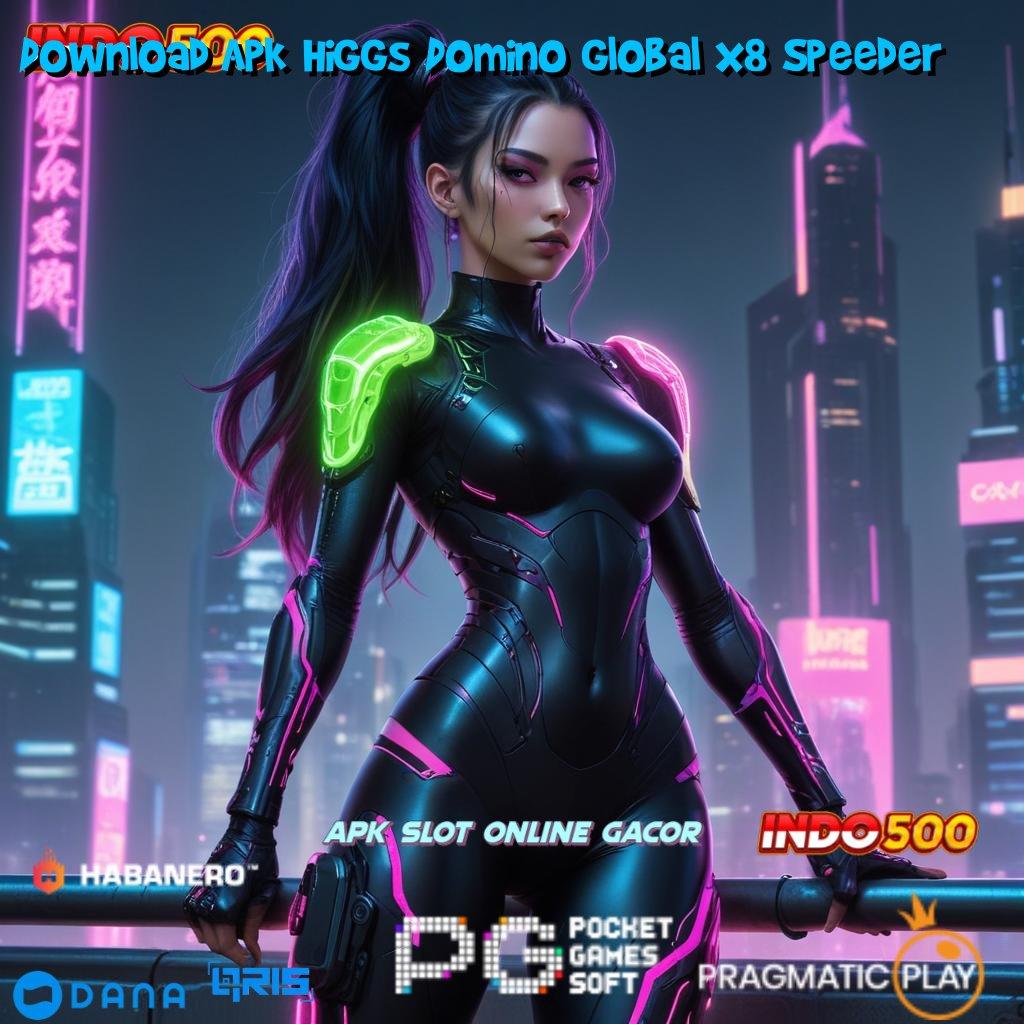 Download Apk Higgs Domino Global X8 Speeder