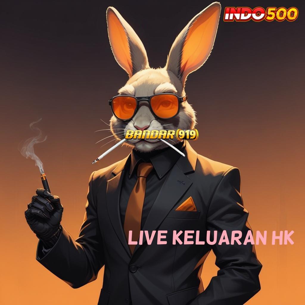 LIVE KELUARAN HK 🐉 Bonus Besar APK Android iOS Ruang Akses