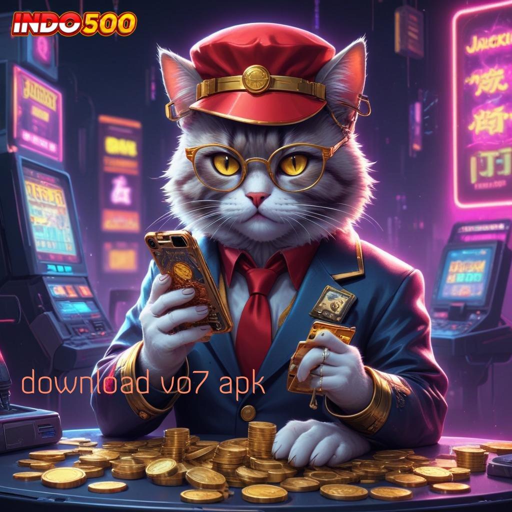 DOWNLOAD VO7 APK 🎮 Ruang Baru Bonus Tanpa Hambatan Cepat