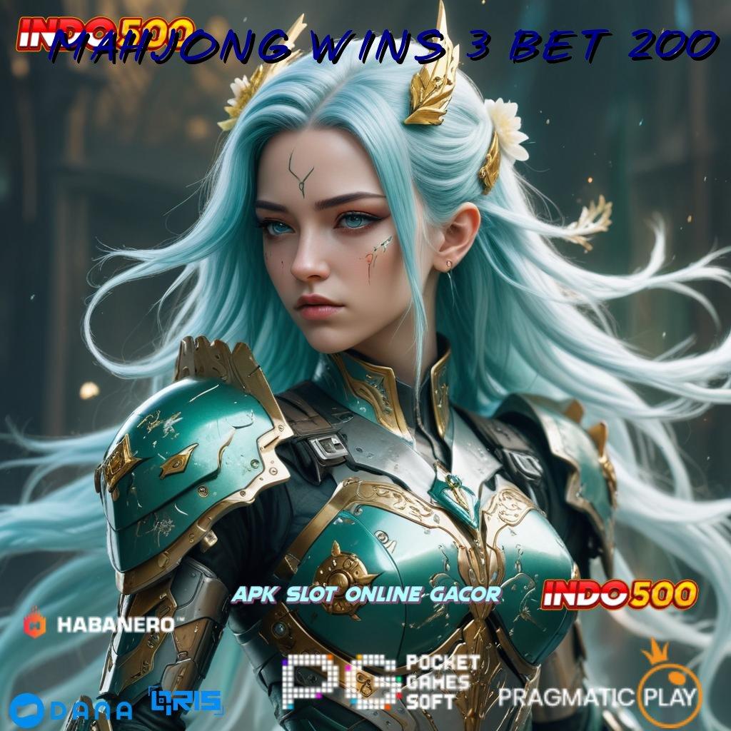 MAHJONG WINS 3 BET 200 > Event Server Deposit Pulsa 15 Ribu Berlandaskan Keleluasaan