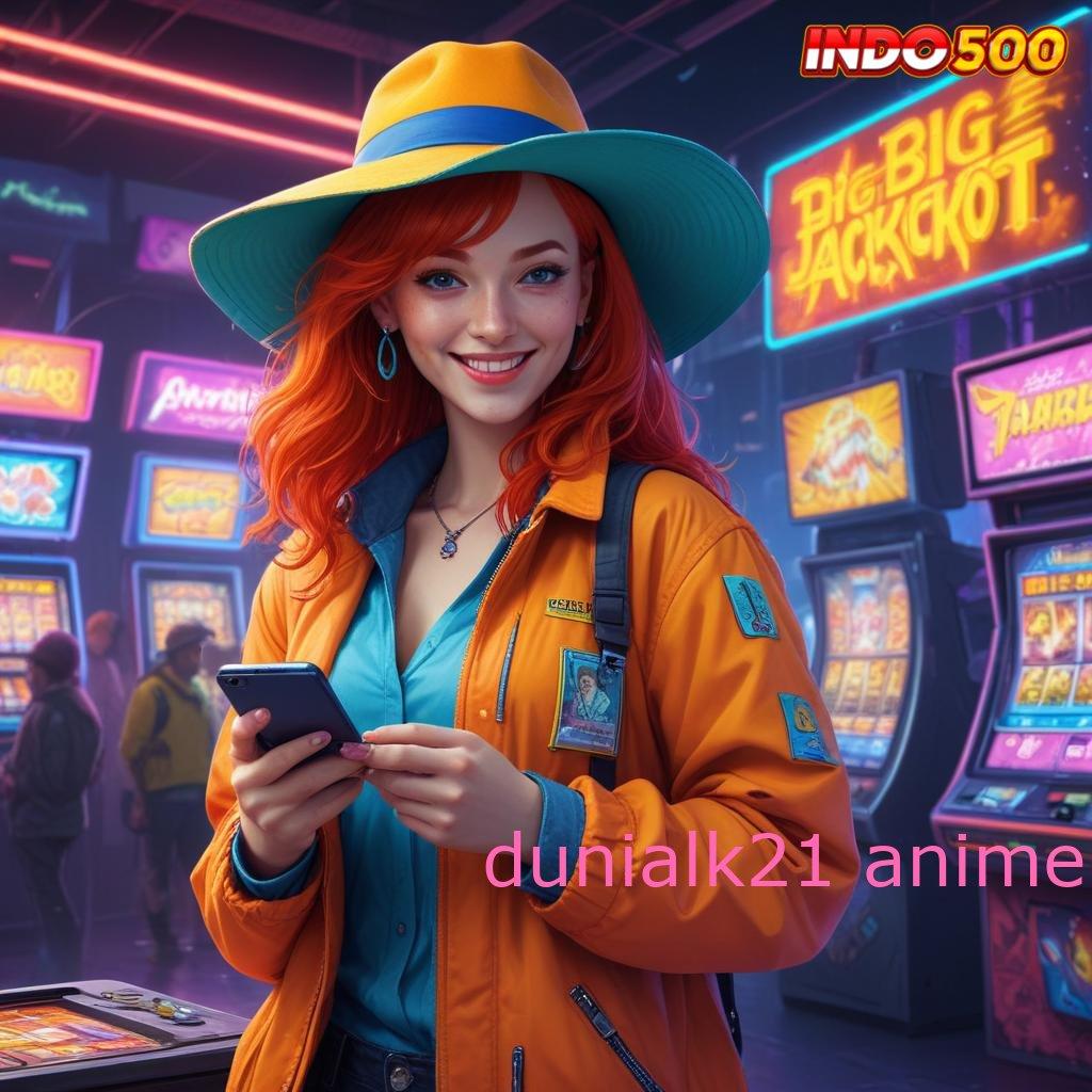 DUNIALK21 ANIME → scatter cepat spin rizki jalan pintas ke auto maxwin