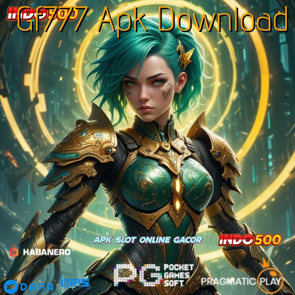 Gf777 Apk Download