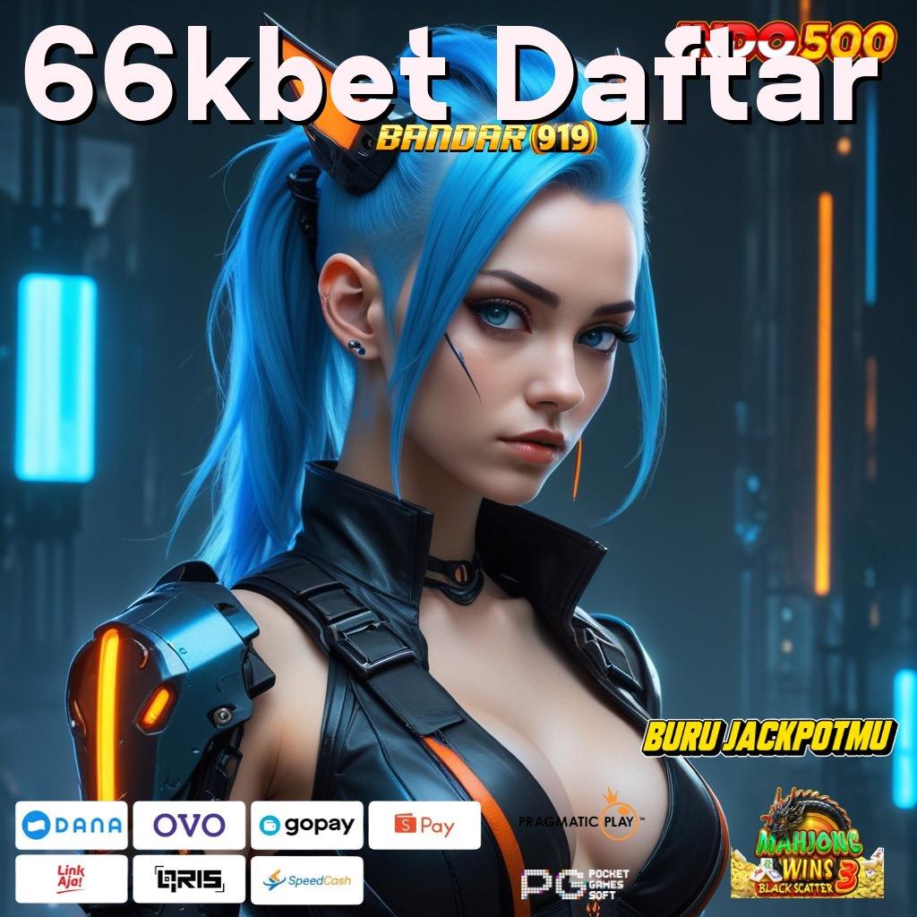 66kbet Daftar