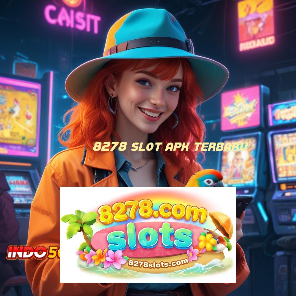 8278 SLOT APK TERBARU → event atletik bersemangat