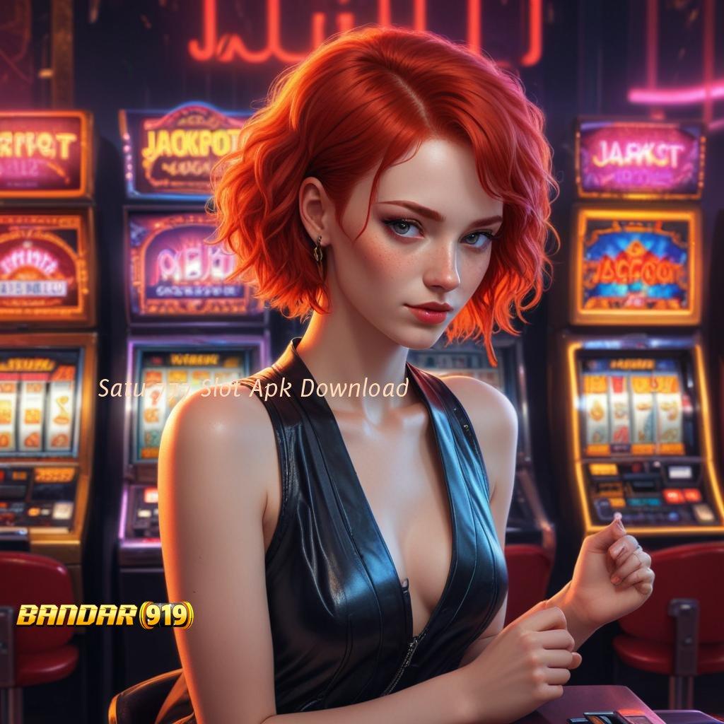 Satu 777 Slot Apk Download