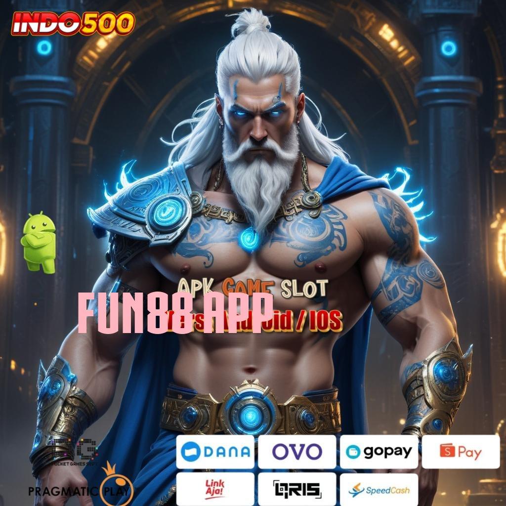 FUN88 APP ⇉ Jackpot Menunggu Daftar Akun Gacor Hari Ini