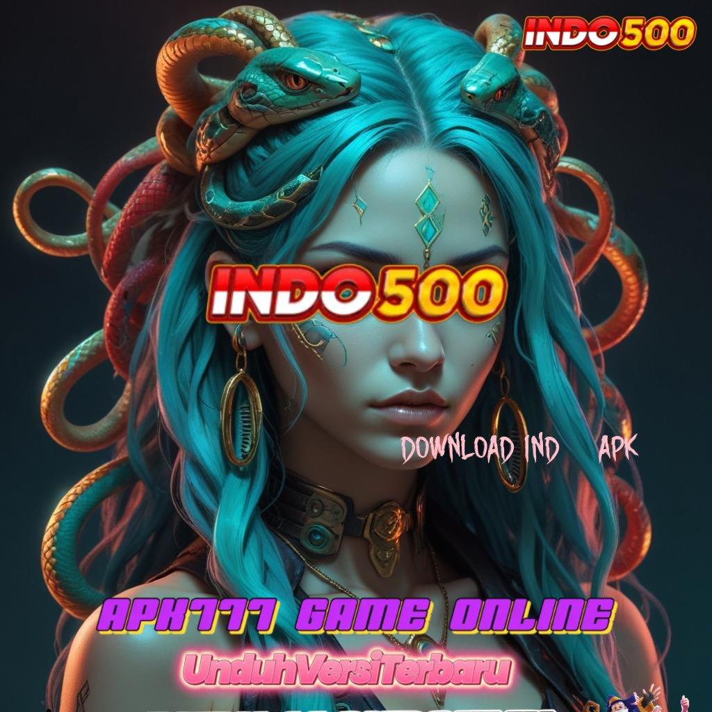 DOWNLOAD IND666 APK ➳ Adaptif Langsung Apk Slot Tanpa Modal Awal