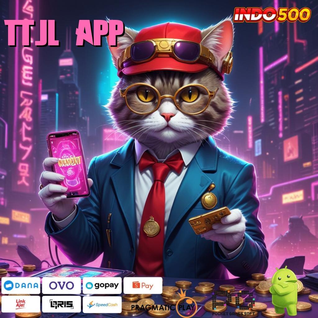 TTJL APP Mulai Keuntungan Maksimal Dengan Slot Sultan