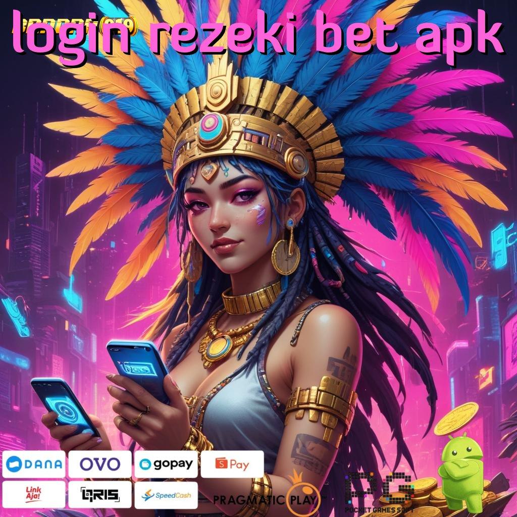 LOGIN REZEKI BET APK , Teknologi Baru untuk Bonus Maksimal Hari Ini