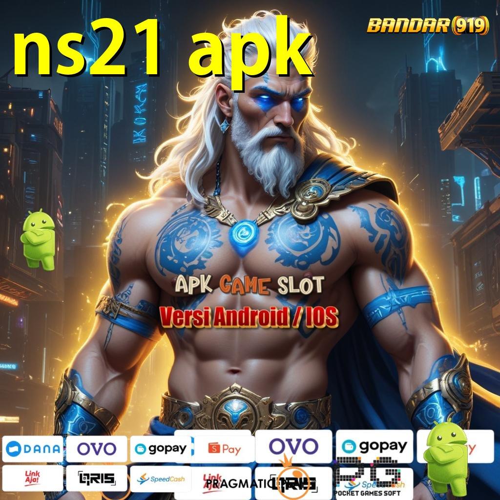 NS21 APK : hasil hari dreams bri kemitraan besar