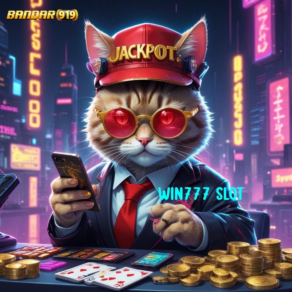 WIN777 SLOT ✧ Tajir Auto Akses Profit