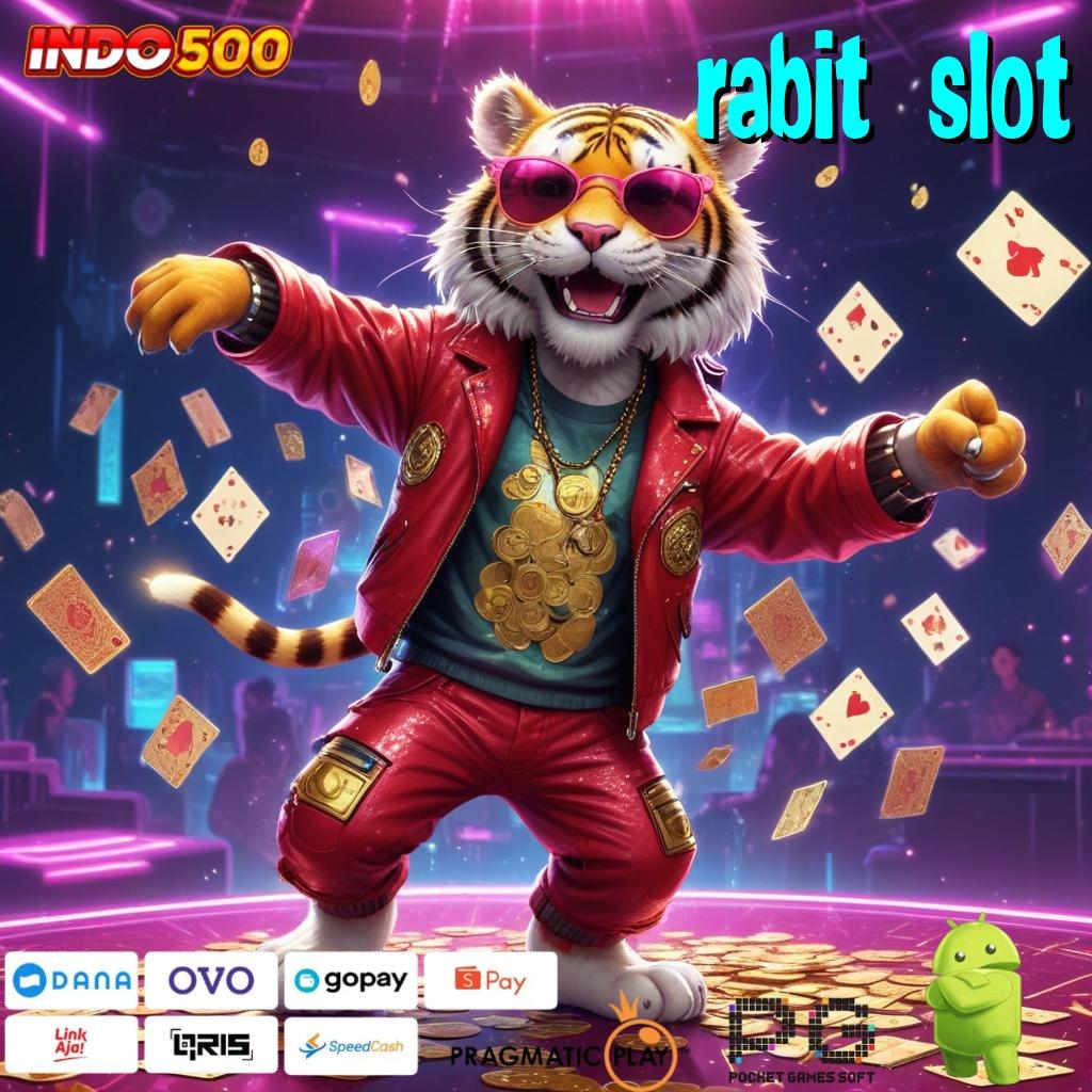 RABIT SLOT Ini Ringkasannya Acuan Baru