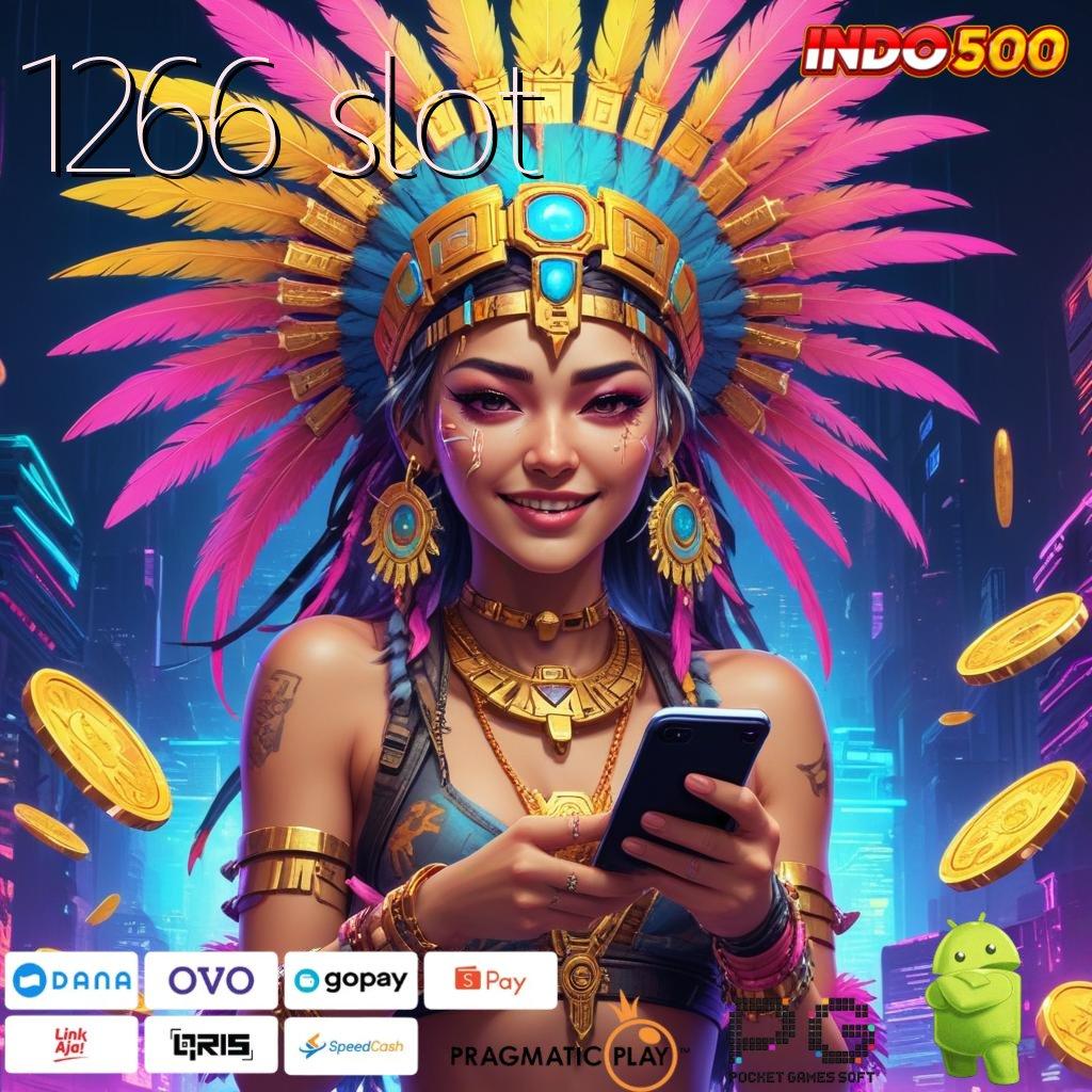 1266 SLOT jaringan sosial slot gacor bonus ready