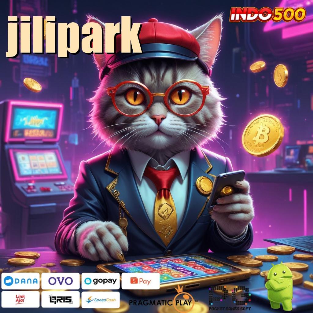 JILIPARK Slot Aplikasi Versi Spektakuler