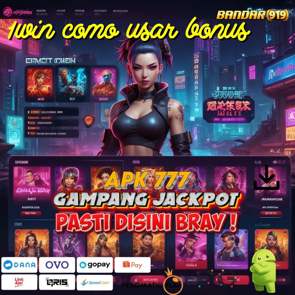 1WIN COMO USAR BONUS : tanpa uang resmi valid tanpa uang