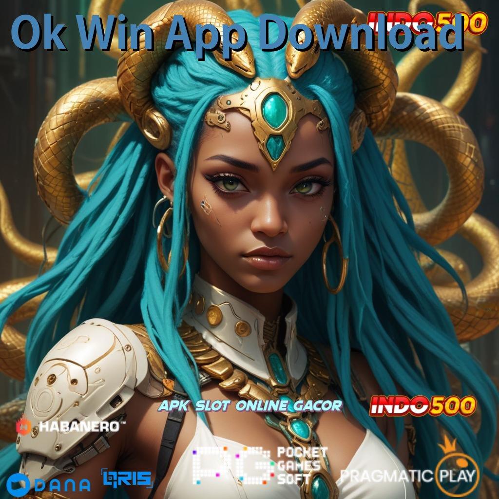 Ok Win App Download