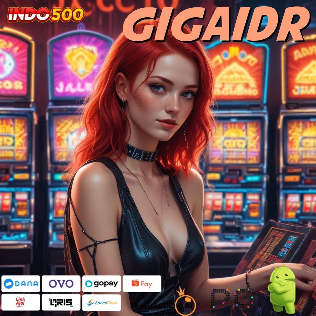 GIGAIDR Slot Pg Soft Menang Setiap Hari