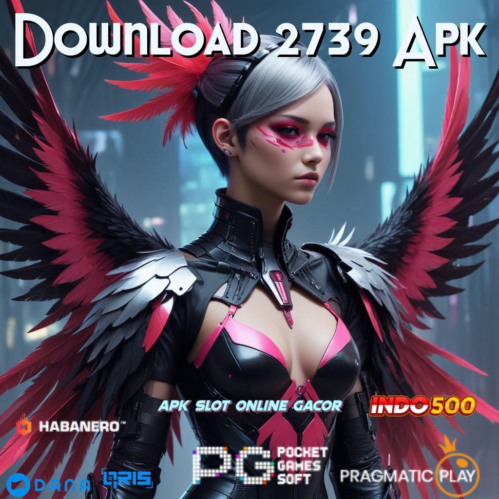 Download 2739 Apk