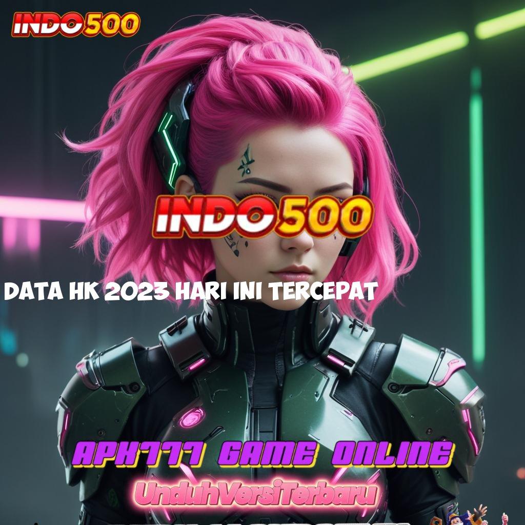 DATA HK 2023 HARI INI TERCEPAT ® unduh game android versi scatter terbaru