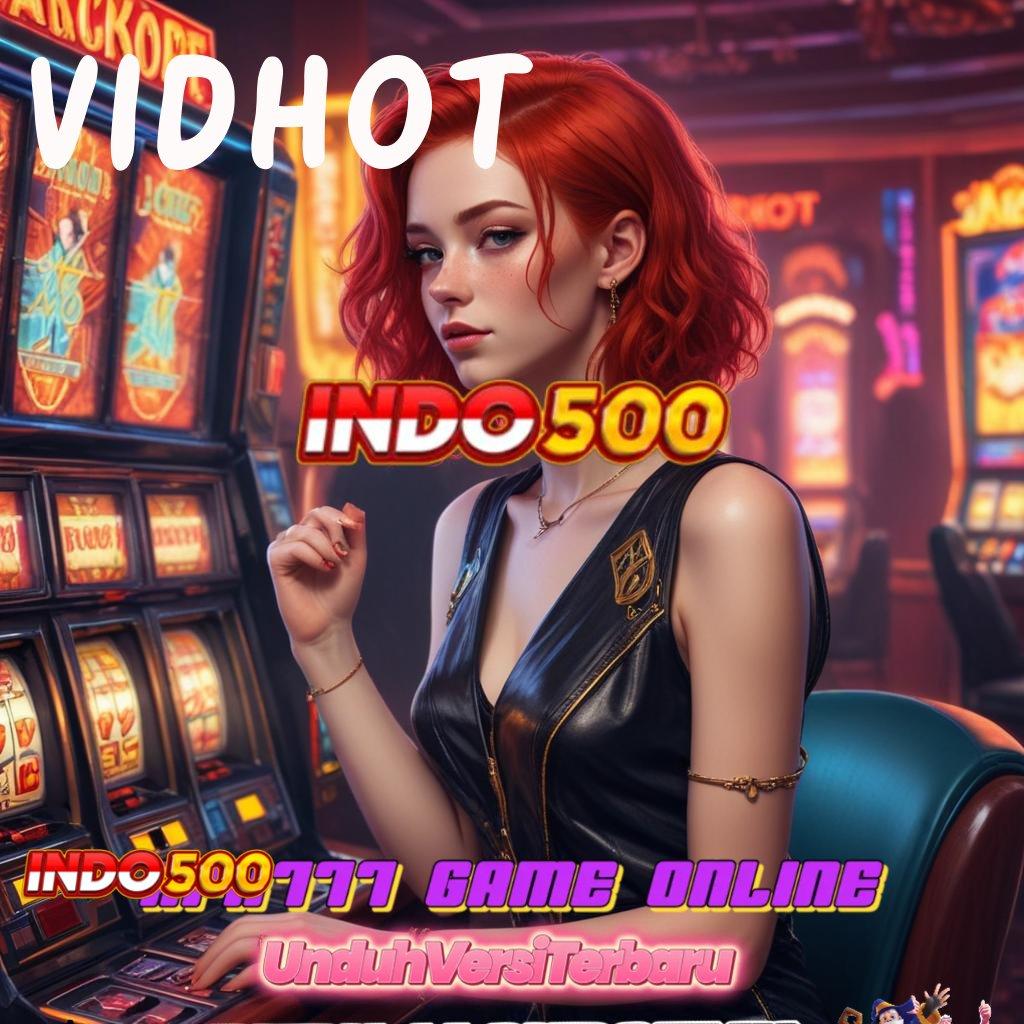 VIDHOT ⚌ RTP Tertinggi Android dan iOS Pelantar