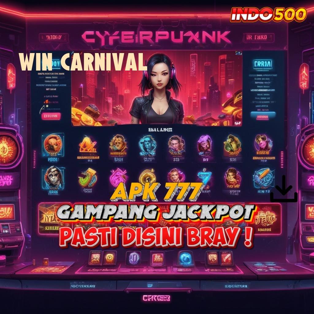 WIN CARNIVAL ➳ RTP Tertinggi Android dan iOS Basis