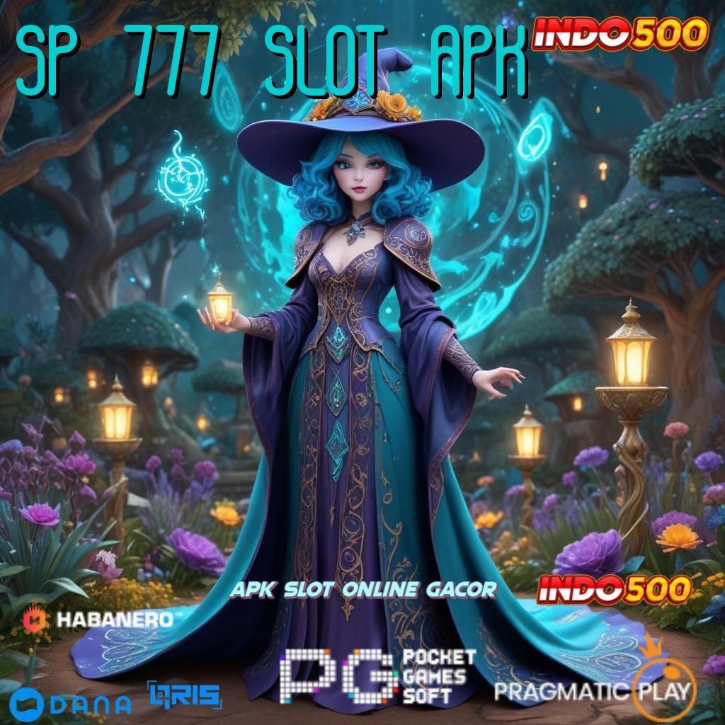 SP 777 SLOT APK > ini respon terbaru