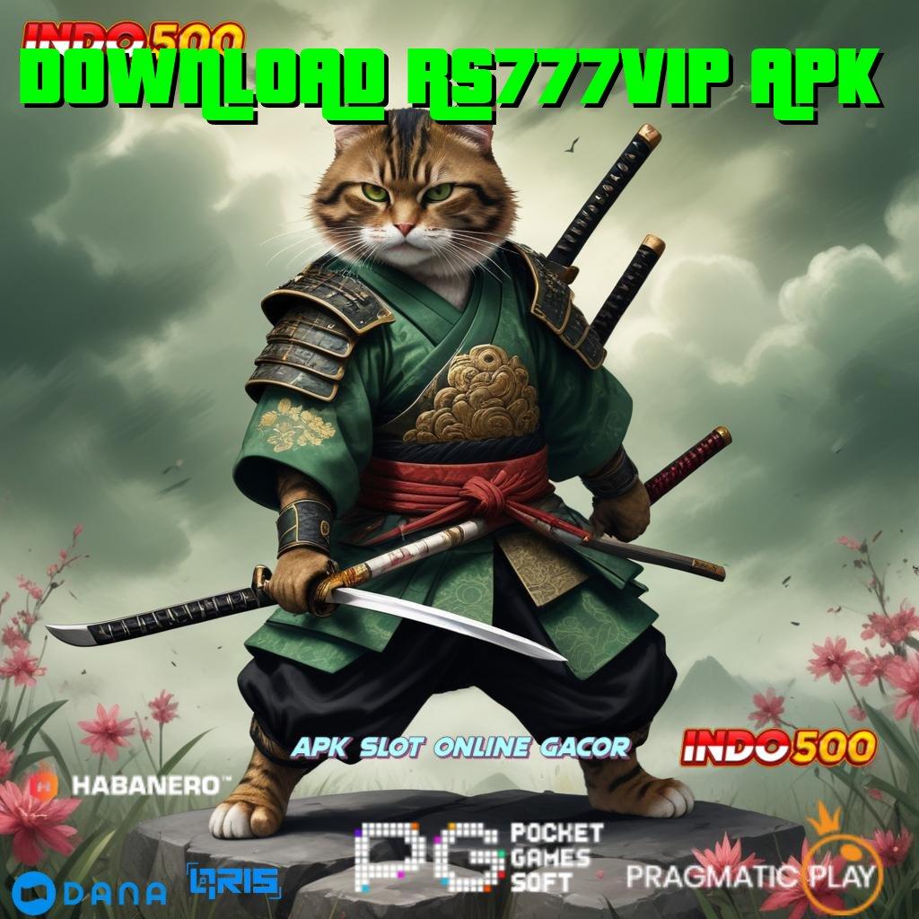 DOWNLOAD RS777VIP APK 🎮 utama akun baru