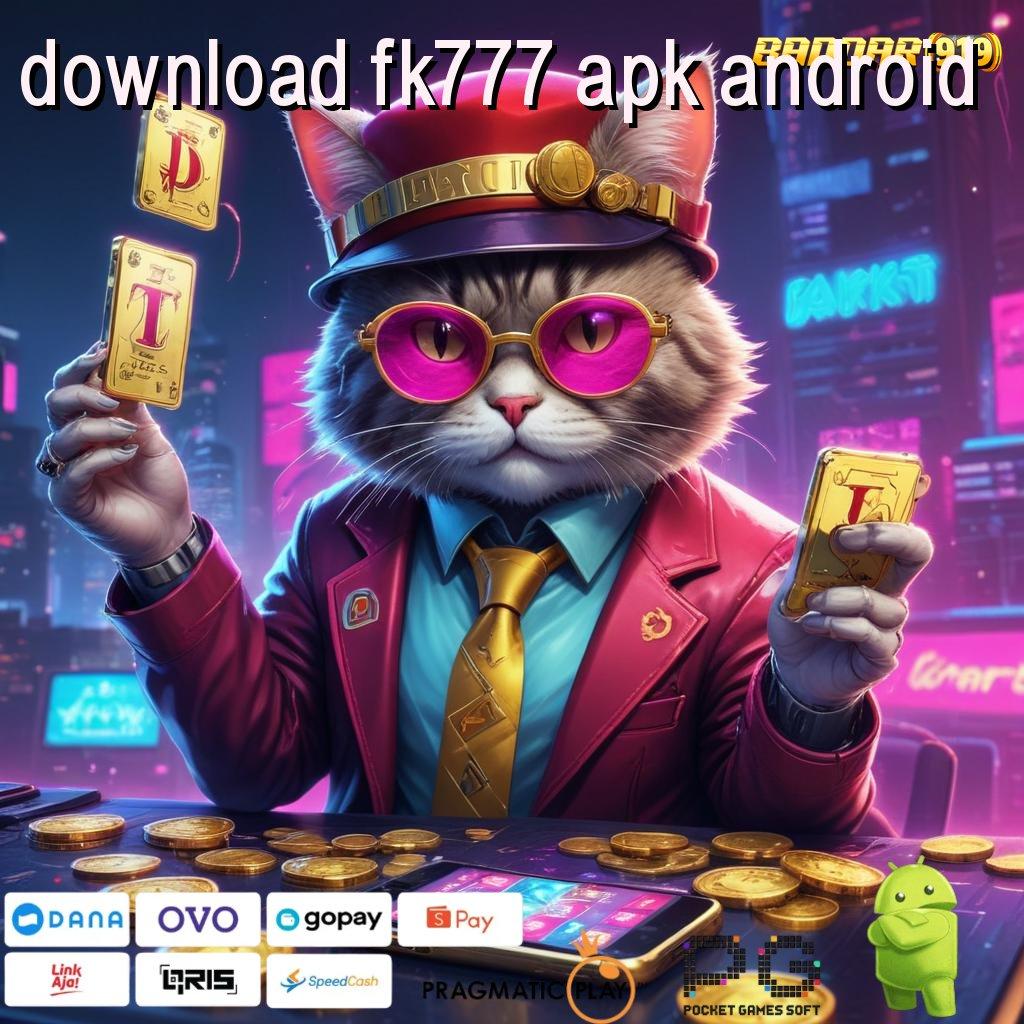 DOWNLOAD FK777 APK ANDROID , Solusi Digital Modern Untuk Desain Web