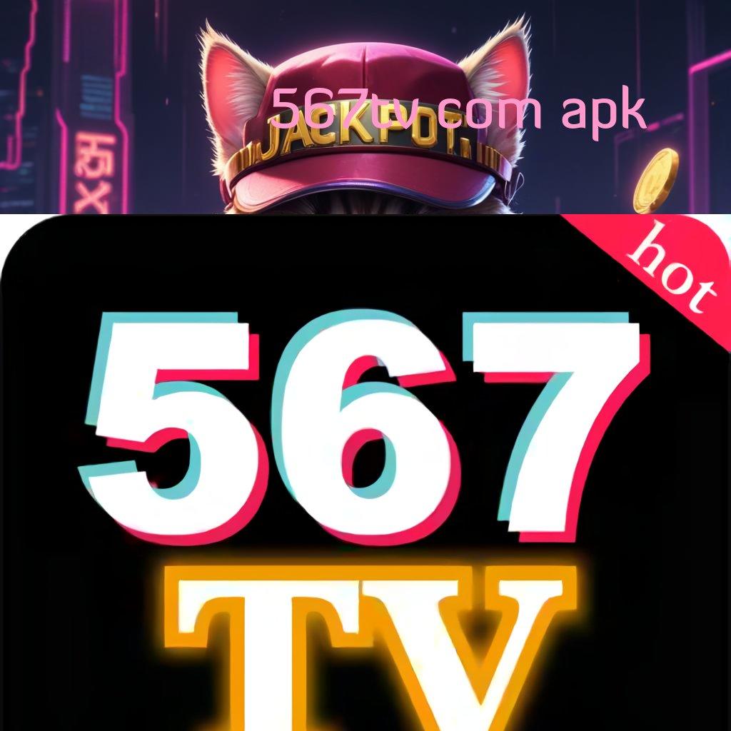 567TV COM APK 👉 Roda Rizki Gacor Untuk Semua Pemain Baru