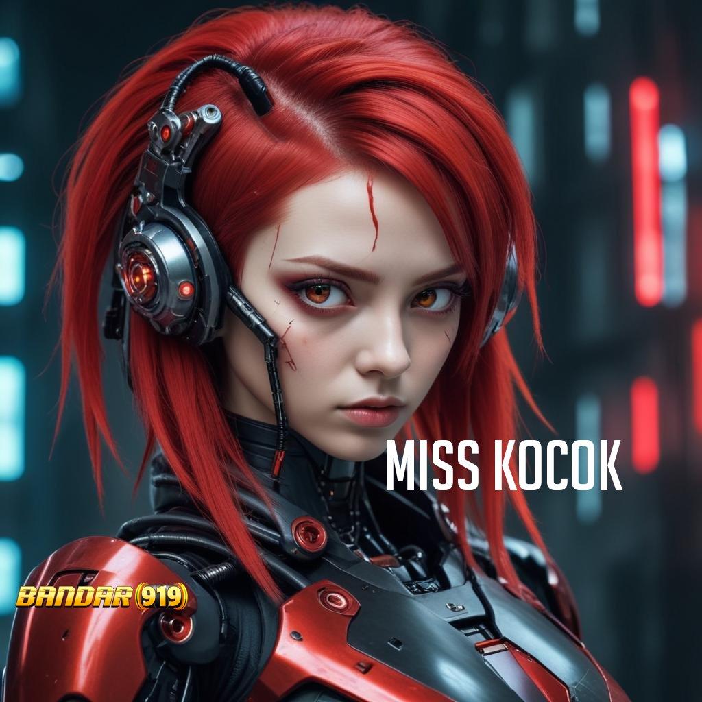 MISS KOCOK ✷ slot apk bebas deposit