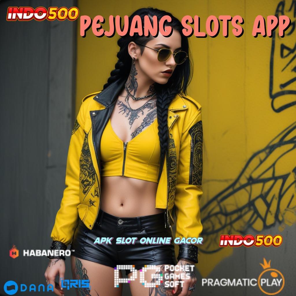 Pejuang Slots App