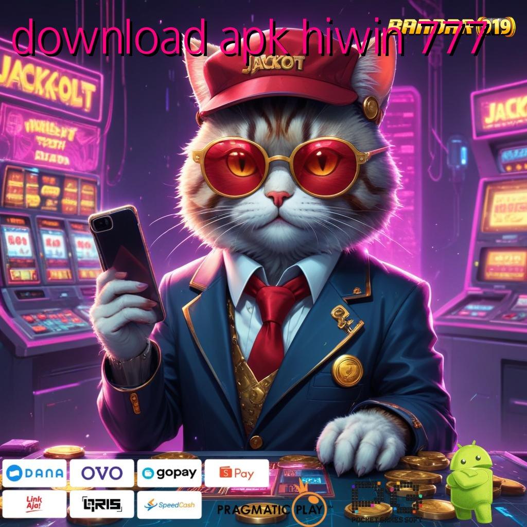 DOWNLOAD APK HIWIN 777 @ RTP Terbaru Android Cuan Maksimal Hari Ini