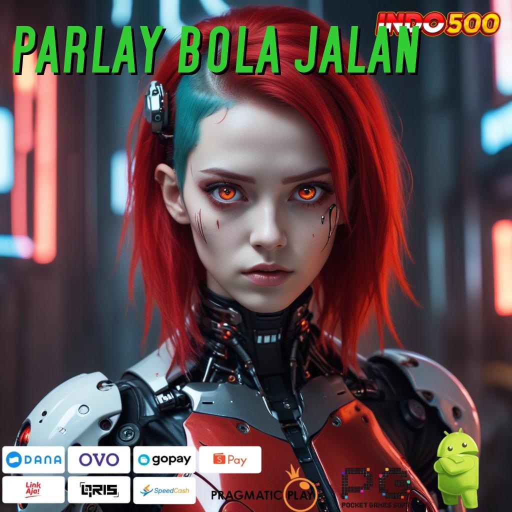 PARLAY BOLA JALAN Gerbang Ajaib Cheat Slot Apk Koin Tanpa Batas