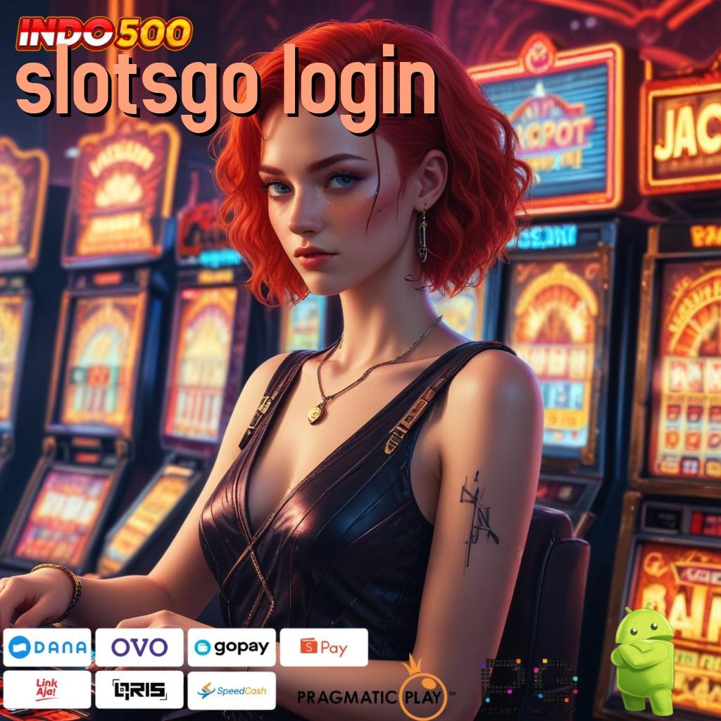 SLOTSGO LOGIN Dp Mandiri 20k Gampang Maxwin