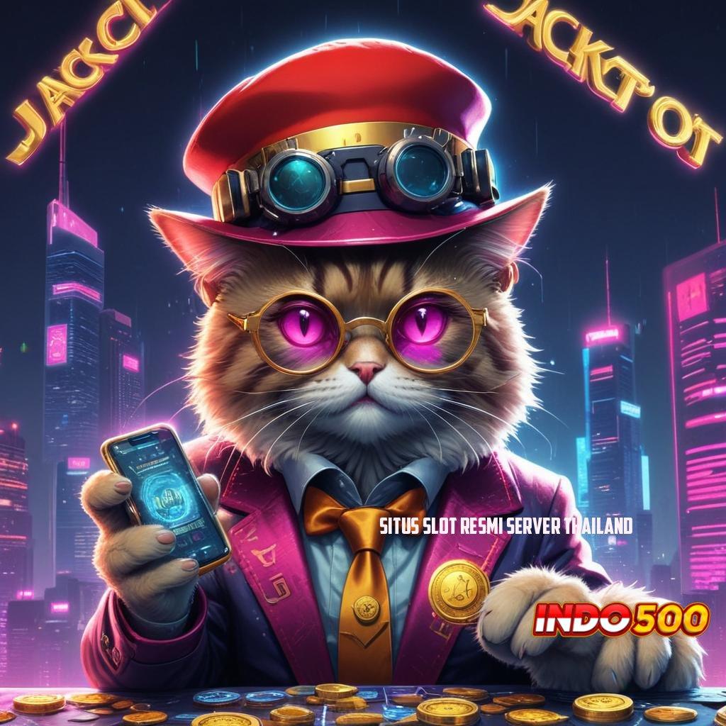 SITUS SLOT RESMI SERVER THAILAND Mesin Digital Inovasi Baru Dalam Satu Apk