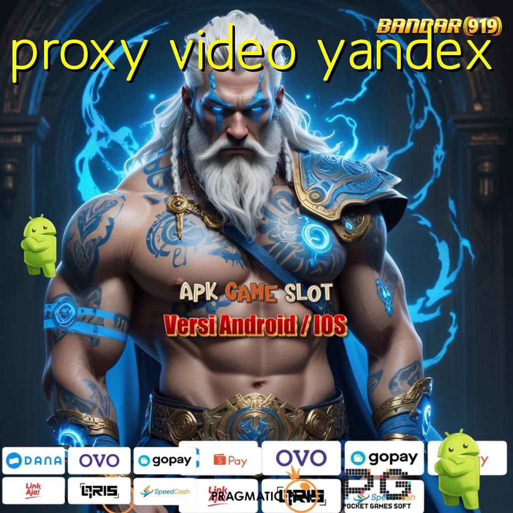 PROXY VIDEO YANDEX : pilihan game (Versi New) terbaik teknologi sakti