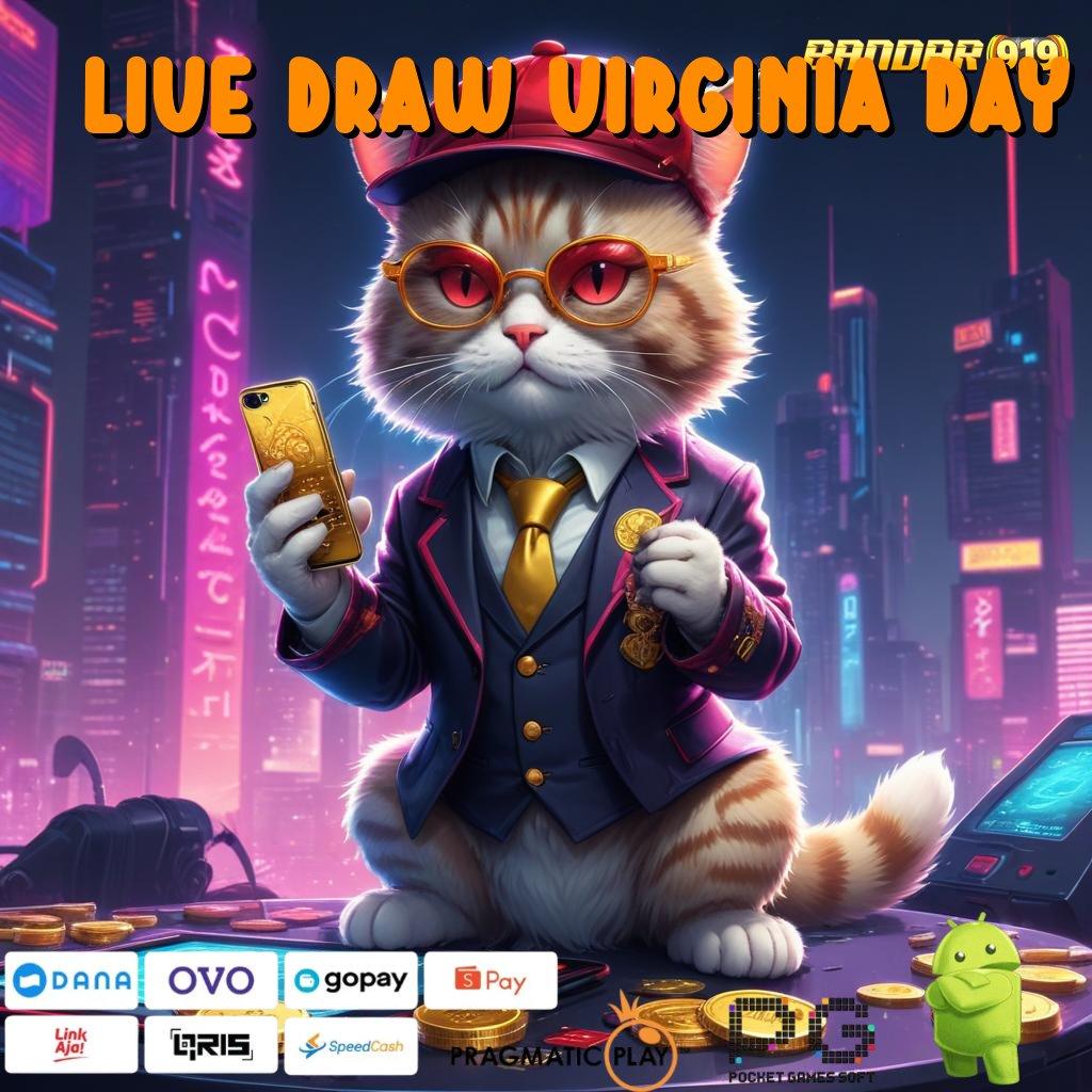 LIVE DRAW VIRGINIA DAY : semangat pagi cerah