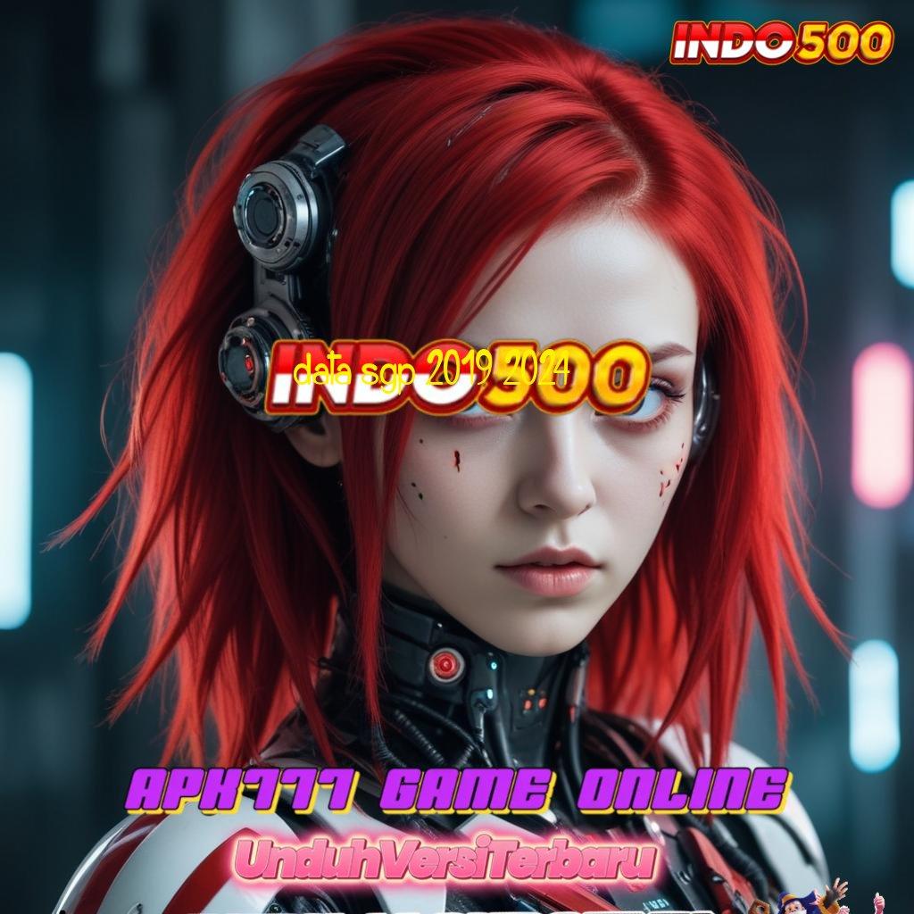 DATA SGP 2019 2024 ♒ langsung maxwin jalan cepat scatter spin dalam genggaman cepat