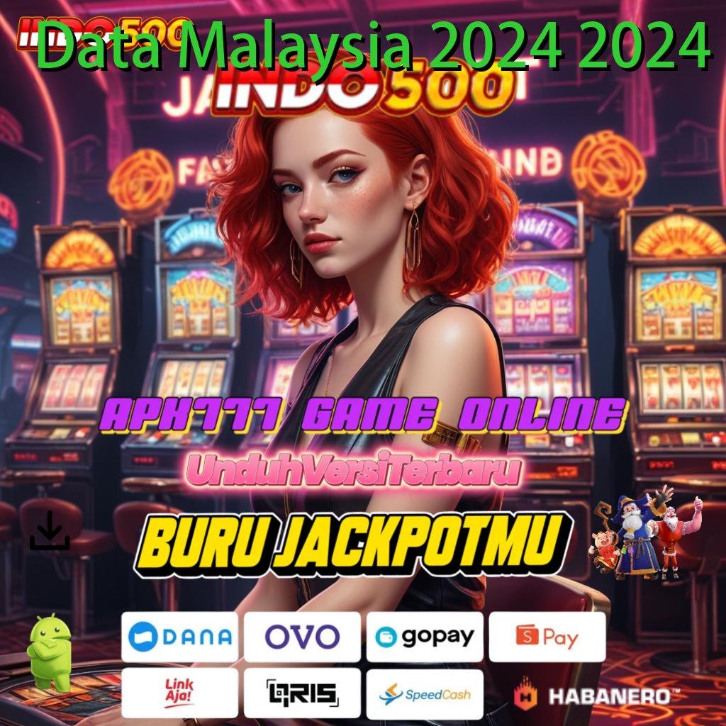 Data Malaysia 2024 2024