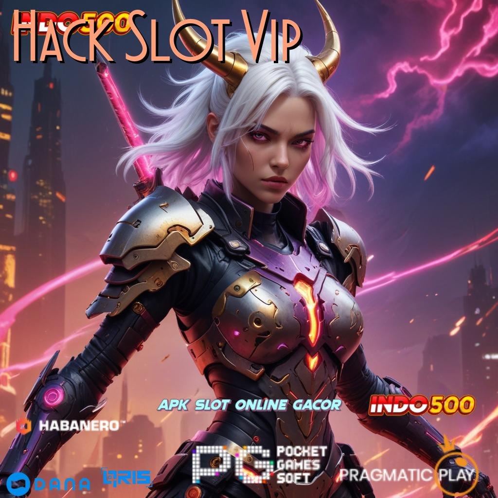 Hack Slot Vip 2023