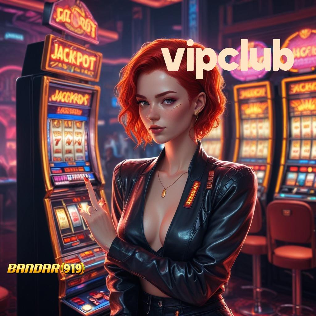 VIPCLUB ➤ kemenangan luar biasa bonus langsung cair